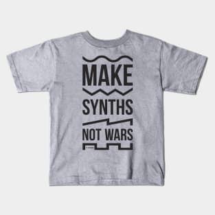 Make Synths Not Wars / Black Kids T-Shirt